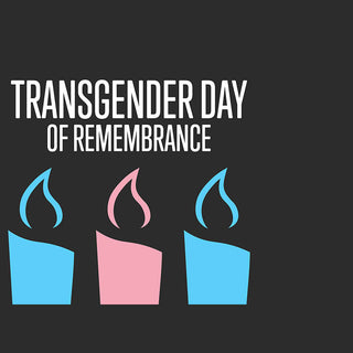 NOV 20th: TRANSGENDER DAY OF REMEMBRANCE