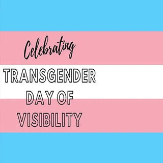 International Transgender Day of Visibility | 31 March 2021