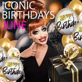 ICONIC BIRTHDAYS IN JUNE!